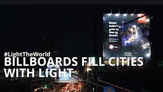 Light the World Billboards Fill Cities with Light