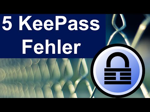 KeePass: 5 Dinge die man beim Passwortmanager falsch machen kann!