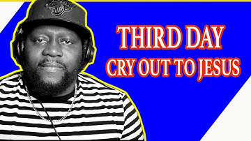 Third Day "Cry Out To Jesus" Cruger with a C Reactions