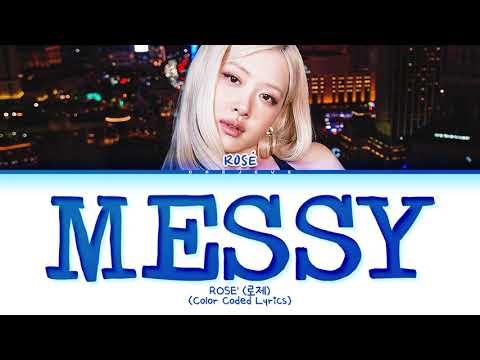 ROSÉ Messy Lyrics (Color Coded Lyrics)