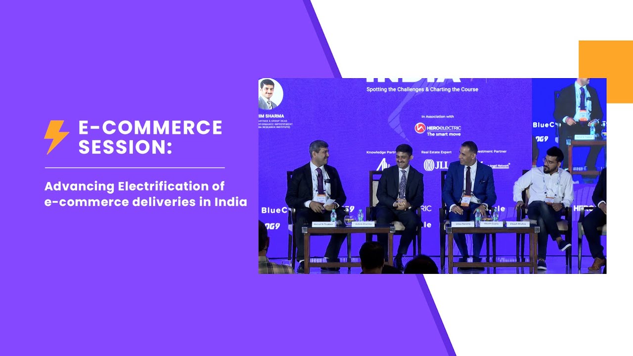 EVConIndia 2022 | Advancing Electrification of e-commerce deliveries in India