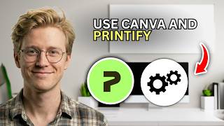 How to Use Canva and Printify for Stunning Designs - Easy Guide 2026