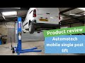 Review of the Automotech AS-7251 mobile single post vehicle lift