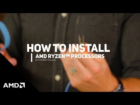 How to Install AMD Ryzen™ Processors