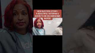 Hesi Success Story: Not Inly A Beautiful Veteran But Soon To Be An Awesome Nurse Just One More Exam