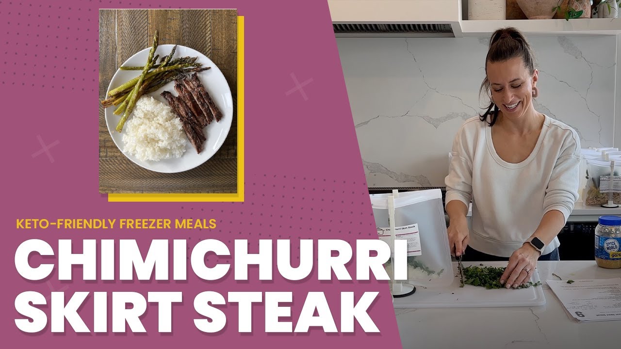 Chimichurri Skirt Steak | 12 Keto Freezer Meals in One Hour + Free Recipe Download!