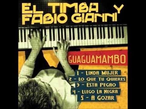 EL TIMBA Y FABIO GIANNI    LINDA MUJER