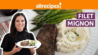 How To Cook Filet Mignon Get Cookin Allrecipes
