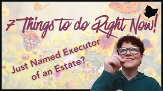 New Executor? Your First Week Action Plan + 3 Common Mistakes