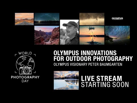Olympus Innovations for the Outdoor Photographer