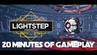 Lightstep Chronicles | 20 Minutes Of Gameplay | No Commentary | PC