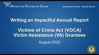 Victim Assistance Writing an Impactful Annual Report Training Webinar