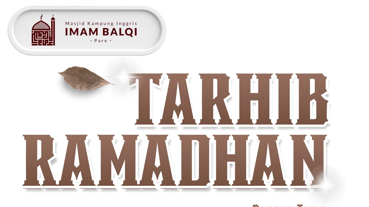 🔴 Live Kuliah Umum Spesial TARHIB RAMADHAN, bersama Ustadz Abu Abdillah Amir