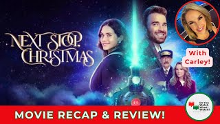 Reviewing Hallmark's "Next Stop Christmas" : Full Steam Ahead? (Lyndsy Fonseca/Chandler Massey)