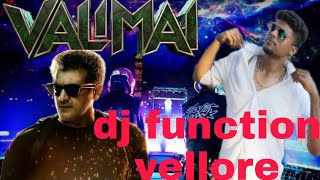 Valimai Dj Function Vellore Alankar Cinemas Grand Celebration