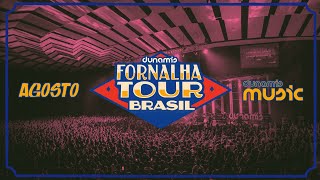 FORNALHA TOUR BRASIL 2025 | PROMO