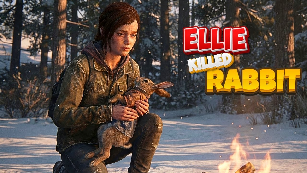 Ellie Rabbit Ellie killed a Rabbit #thelastofus - YouTube