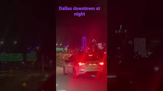 #dallas #downtown #nightlife #reels #usa #evening