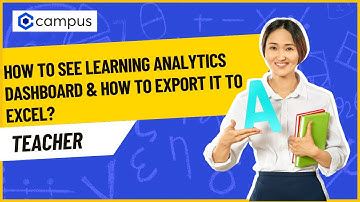 How to see Learning analytics dashboard & how to export it to excel?