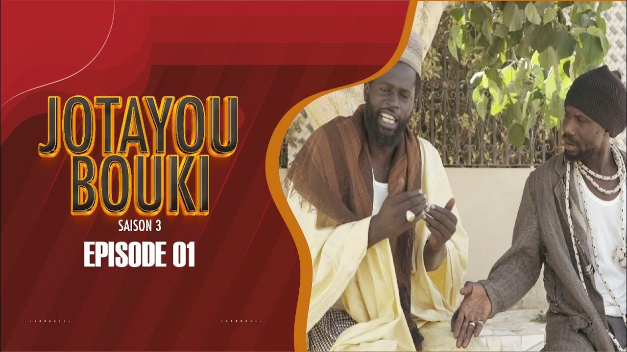 JOTAYOU BOUKI (SAISON 3)-EPISODE 01