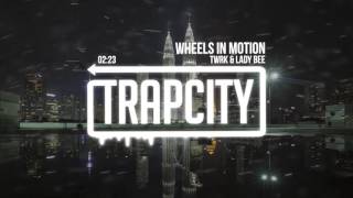 TWRK & Lady Bee - Wheels In Motion Resimi