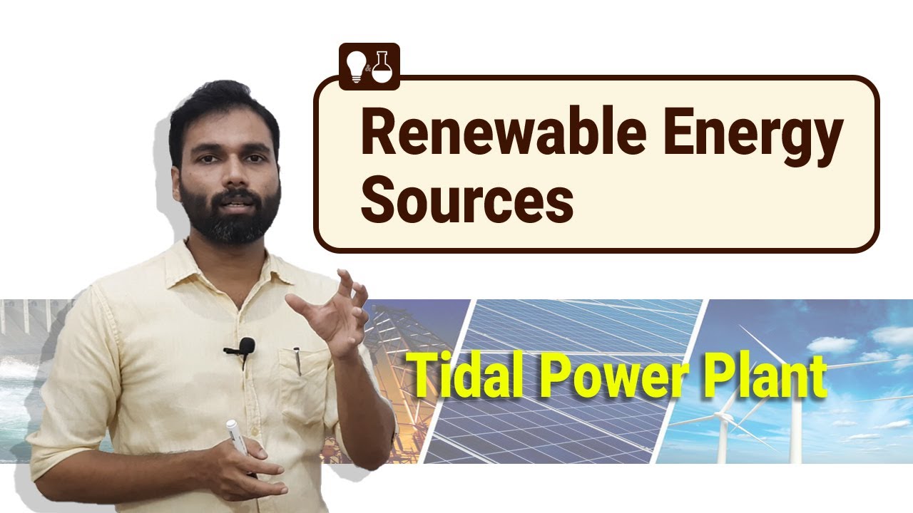 Tidal Power Plant | Renewable Energy Sources | Malayalam