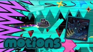 MOTIONS (Preview 2) - Geometry Dash