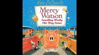 Mercy Watson: Something Wonky This Way Comes - Kate DiCamillo | READ ALOUD📚|🏡🐷🍃 Wealth