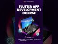 Flutter App Development Course In Lahore, Punjab Pakistan