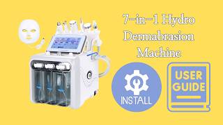 Hydro Dermabrasion System With LED Face Mask for for Pro Facials: Installation Guide | AS162