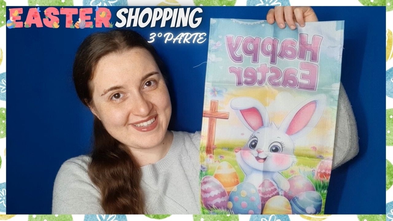 TERZO SHOPPING PER LA EASTER SEASON 2026!!!!