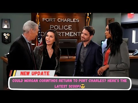 The Secret Behind Morgan Corinthos' General Hospital Absence REVEALED?