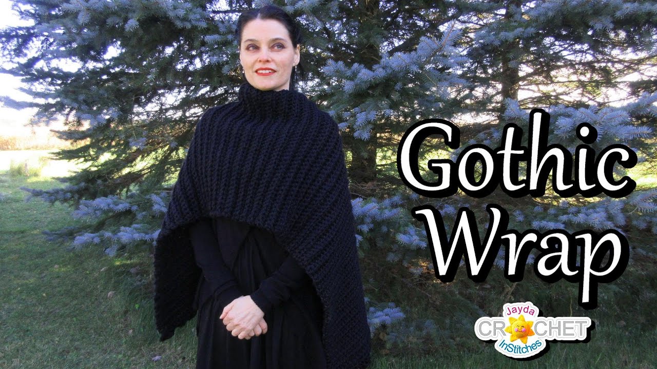 Gothic Winter Wrap Crochet Pattern & Tutorial - YouTube