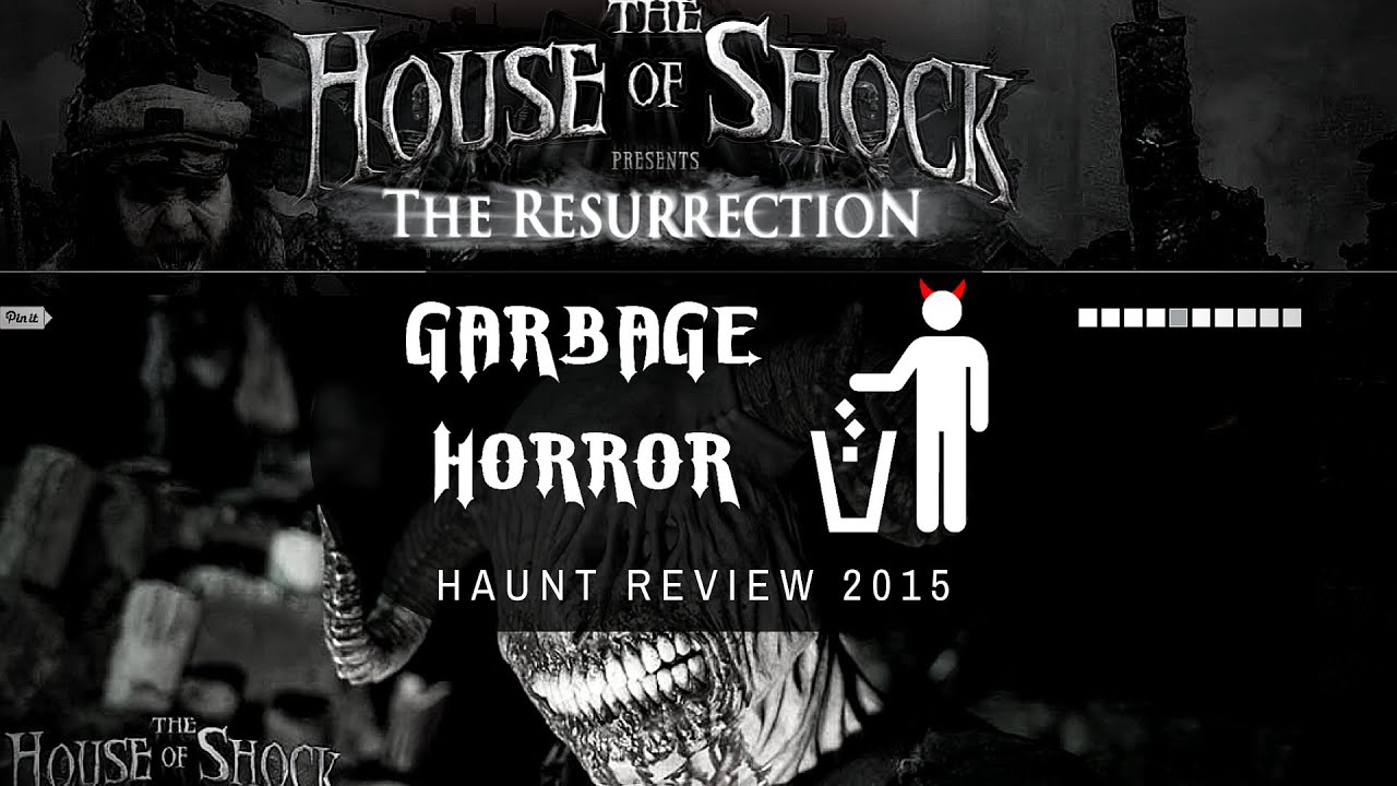 House of Shock Garbage Horror Haunted House Review 2015 YouTube