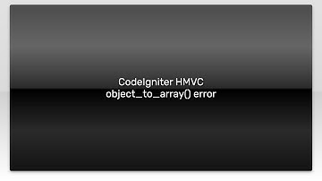 CodeIgniter HMVC object_to_array() error