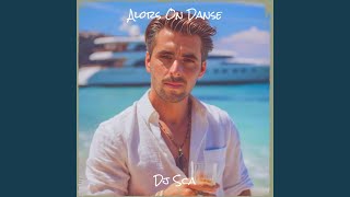 Alors On Danse - Dj Sca