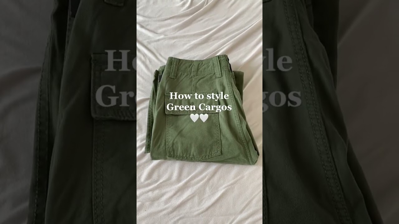 How to style green cargos 🍃