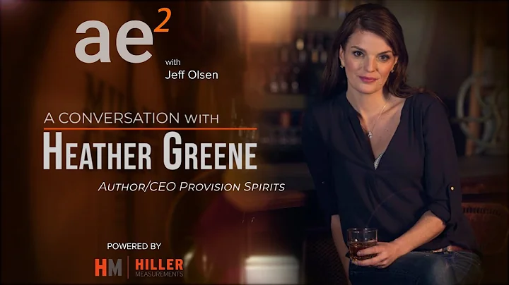 Heather Greene | The Art, Science & Business of Wh...