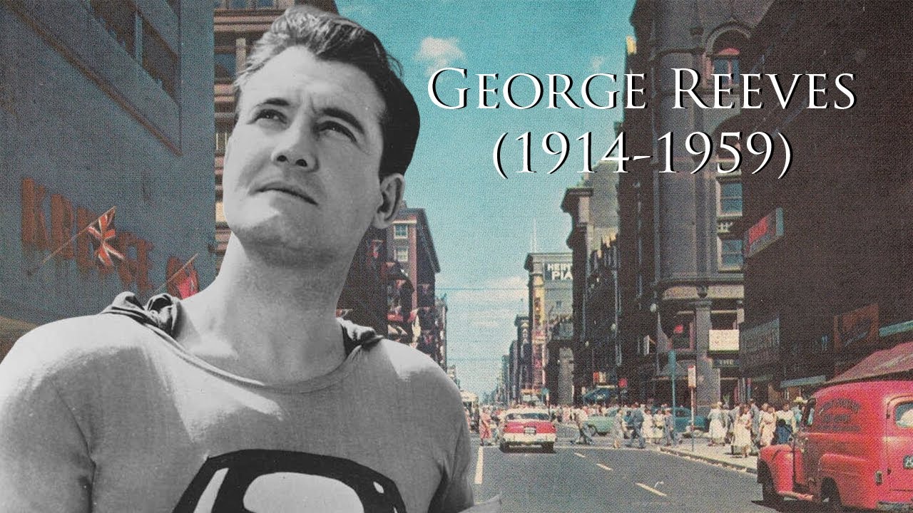 George Reeves (1914-1959) - YouTube