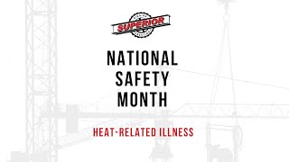 National Safety Month: Week 4 - Heat-Related Illness