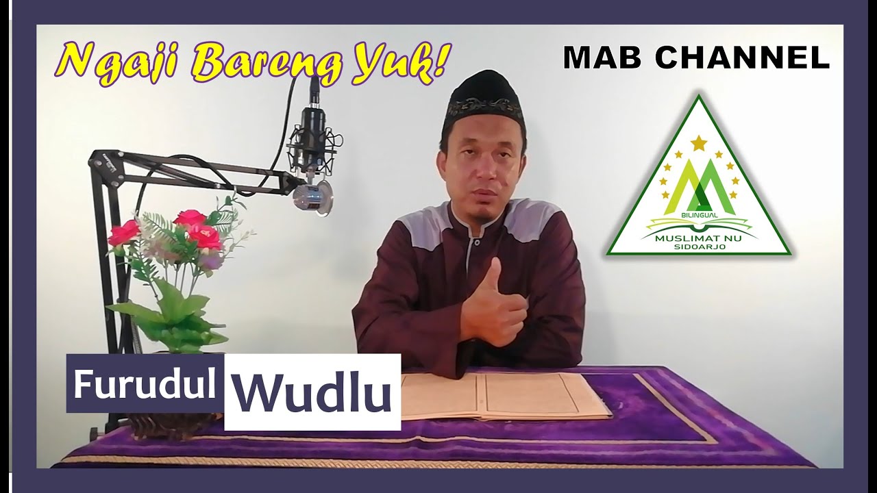5. Furudul Wudlu (Kajian Kitab Safinatunnajah)