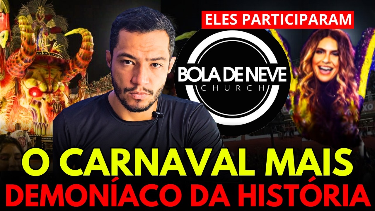 IGREJA BOLA DE NEVE E ALINE BARROS no CARNAVAL MAIS DEMONÍACO DA HISTORIA