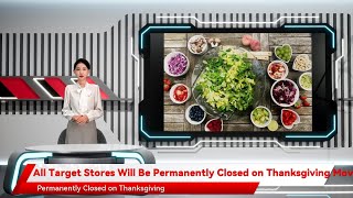 All Target Stores Will Be Permanently Closed on Thanksgiving Moving Forward