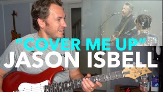 Video thumbnail of "Guitar Teacher REACTS: "Cover Me Up" Jason Isbell & The 400 Unit | LIVE At The Ryman"