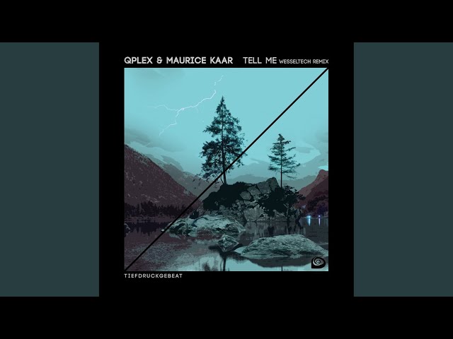 Tell Me (Wesseltech Remix)