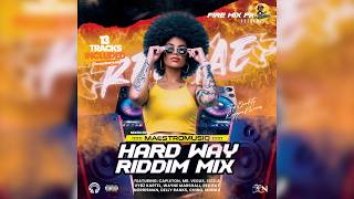 Hard Way Riddim | Capleton, Sizzla, Munga, Vybz Kartel, Wayne Marshall, Red Rat, Mr. Vegas, Chino