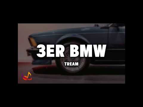 Tream - 3ER BMW (Minasch Remix)