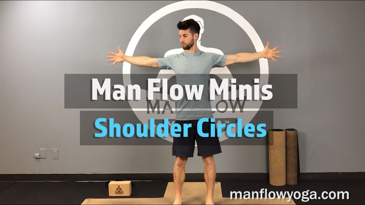 Man Flow Mini - Shoulder Circles