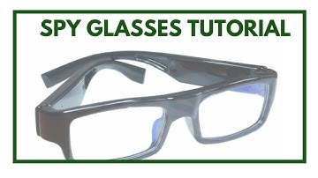 Spy Glasses Camera Tutorial