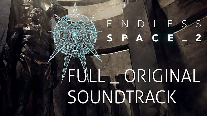 Endless Space 2 - Full Original Soundtrack